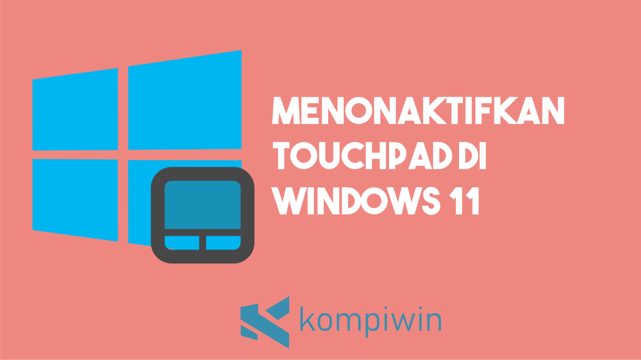 cara-mematikan-touchpad-laptop-di-windows-11